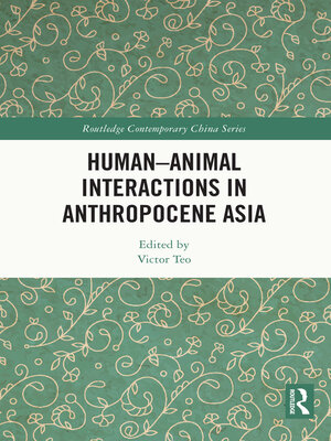 cover image of Human-Animal Interactions in Anthropocene Asia